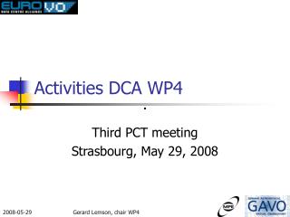 Activities DCA WP4