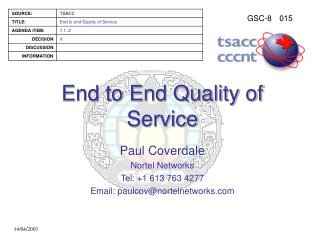 End to End Quality of Service