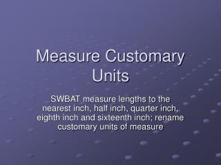 Measure Customary Units