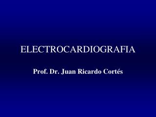 ELECTROCARDIOGRAFIA