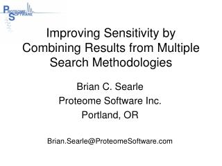 Improving Sensitivity by Combining Results from Multiple Search Methodologies