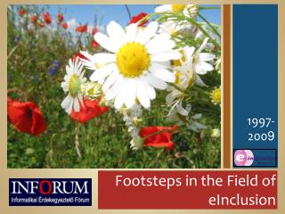Footsteps in the Field of eInclusion