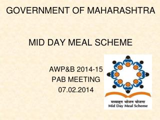 GOVERNMENT OF MAHARASHTRA MID DAY MEAL SCHEME