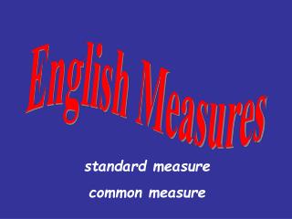 English Measures