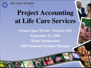 Project Accounting at Life Care Services