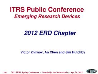 ITRS Public Conference Emerging Research Devices