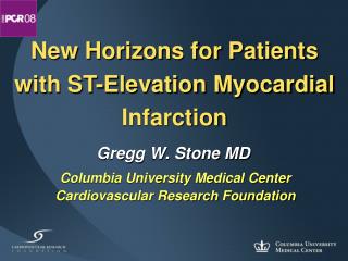 New Horizons for Patients with ST-Elevation Myocardial Infarction