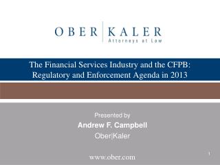 The Financial Services Industry and the CFPB: Regulatory and Enforcement Agenda in 2013