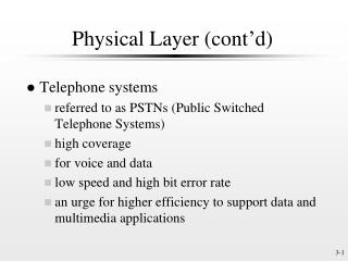 Physical Layer (cont’d)