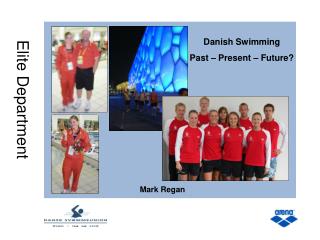 Danish Swimming Past – Present – Future?