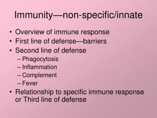 Immunity—non-specific/innate