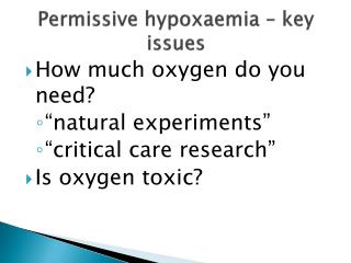 Permissive hypoxaemia – key issues