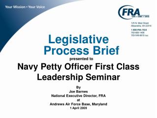 Legislative Process Brief presented to Navy Petty Officer First Class Leadership Seminar By