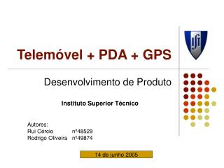 Telemóvel + PDA + GPS