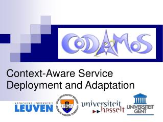 Context-Aware Service Deployment and Adaptation