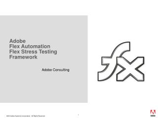 Adobe Flex Automation Flex Stress Testing Framework