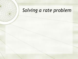 Solving a rate problem