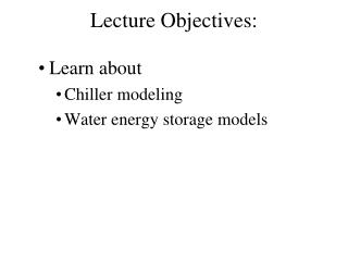 Lecture Objectives: