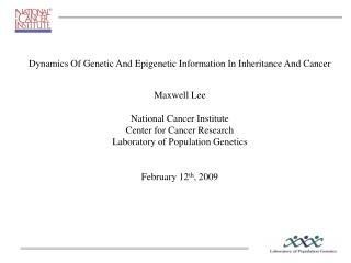 Dynamics Of Genetic And Epigenetic Information In Inheritance And Cancer Maxwell Lee
