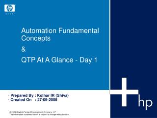 Automation Fundamental Concepts &amp; QTP At A Glance - Day 1