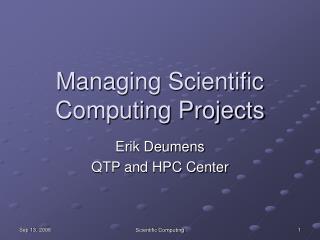 Managing Scientific Computing Projects