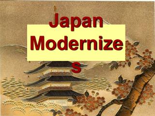 Japan Modernizes