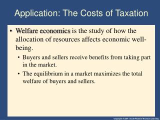 Application: The Costs of Taxation