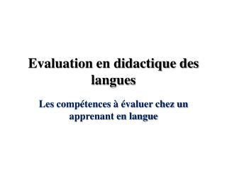 Evaluation en didactique des langues