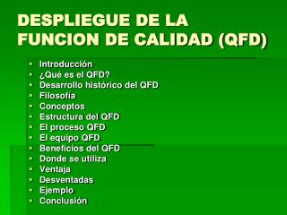 DESPLIEGUE DE LA FUNCION DE CALIDAD (QFD)