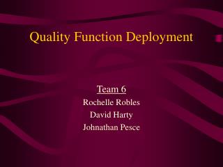 Quality Function Deployment