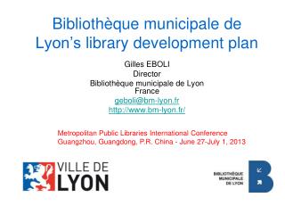 Bibliothèque municipale de Lyon’s library development plan