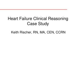 Heart Failure Clinical Reasoning Case Study