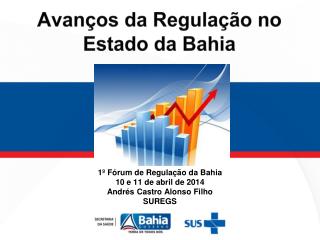 Avanços da Regulação no Estado da Bahia