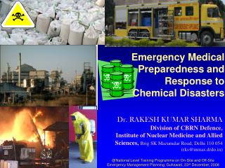 Dr. RAKESH KUMAR SHARMA Division of CBRN Defence,