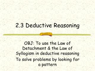 2.3 Deductive Reasoning