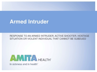 Armed Intruder