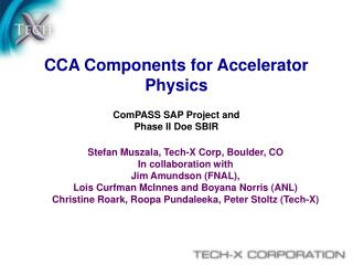 CCA Components for Accelerator Physics ComPASS SAP Project and Phase II Doe SBIR