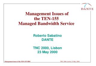 Management Issues of the TEN-155 Managed Bandwidth Service