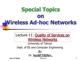 Special Topics on Wireless Ad-hoc Networks