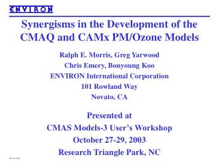 Synergisms in the Development of the CMAQ and CAMx PM/Ozone Models