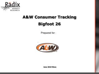 A&amp;W Consumer Tracking Bigfoot 26