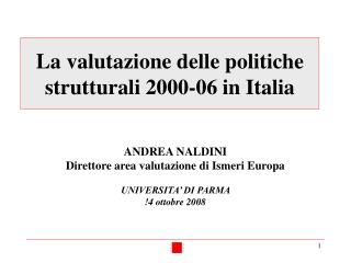 La valutazione delle politiche strutturali 2000-06 in Italia