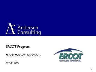 ERCOT Program Mock Market Approach Nov 15, 2000