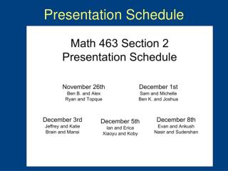 Presentation Schedule