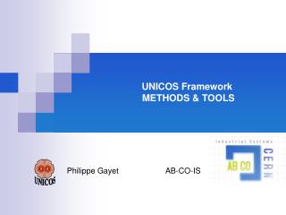 UNICOS Framework METHODS &amp; TOOLS