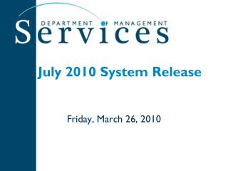 July 2010 System Release