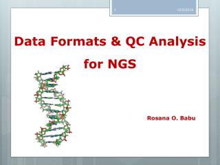Data Formats &amp; QC Analysis for NGS