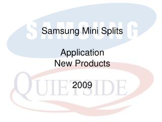 Samsung Mini Splits Application New Products 2009