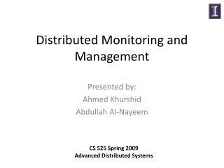 Distributed Monitoring and Management
