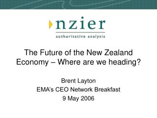 The Future of the New Zealand Economy – Where are we heading?
